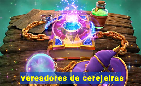 vereadores de cerejeiras